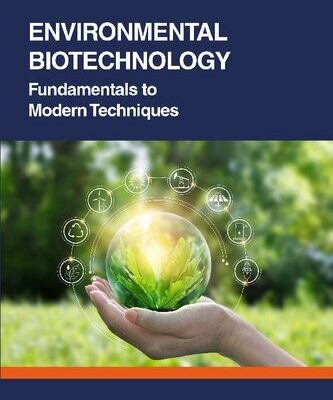 خرید و دانلود نسخه کامل کتاب Environmental Biotechnology: Fundamentals to Modern Techniques