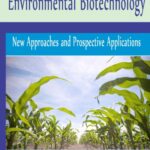 خرید و دانلود نسخه کامل کتاب Environmental Biotechnology – New Approaches and Prospective Applications