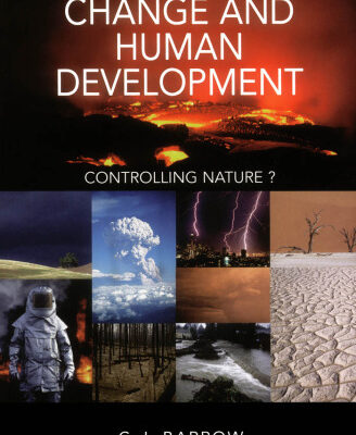 خرید و دانلود نسخه کامل کتاب Environmental Change and Human Development: The Place of Environmental Change in Human Evolution (Arnold Publication)
