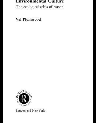 خرید و دانلود نسخه کامل کتاب Environmental Culture: The Ecological Crisis of Reason