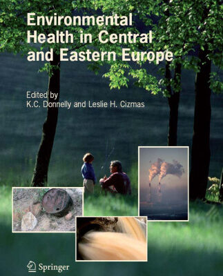 خرید و دانلود نسخه کامل کتاب Environmental Health in Central and Eastern Europe