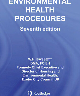 خرید و دانلود نسخه کامل کتاب Environmental Health Procedure 7th Ed (Clay’s Library of Health and the Environment)