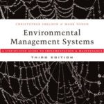 خرید و دانلود نسخه کامل کتاب Environmental Management Systems: A Step-by-Step Guide to Implementation and Maintenance