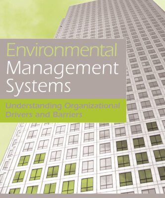 خرید و دانلود نسخه کامل کتاب Environmental Management Systems: Understanding Organizational Drivers and Barriers