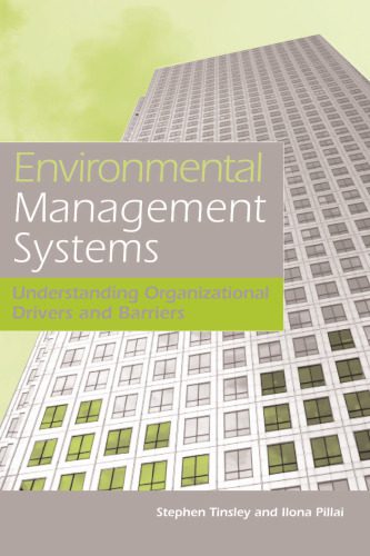 خرید و دانلود نسخه کامل کتاب Environmental Management Systems: Understanding Organizational Drivers and Barriers_68ea473b6fd0c.jpeg خرید و دانلود نسخه کامل کتاب Environmental Management Systems: Understanding Organizational Drivers and Barriers