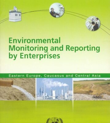 خرید و دانلود نسخه کامل کتاب Environmental Monitoring and Reporting by Enterprises: Eastern Europe, Caucasas and Central Asia
