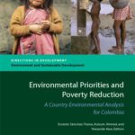 خرید و دانلود نسخه کامل کتاب Environmental Priorities and Poverty Reduction: A Country Environmental Analysis for Colombia (Directions in Development)