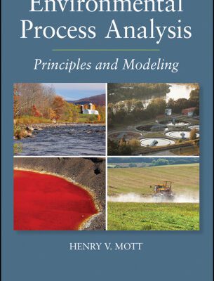 خرید و دانلود نسخه کامل کتاب Environmental Process Analysis: Principles and Modeling