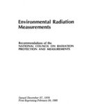 خرید و دانلود نسخه کامل کتاب Environmental radiation measurements: Recommendations of the National Council on Radiation Protection and Measurements (NCRP report ; no. 50)