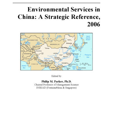 خرید و دانلود نسخه کامل کتاب Environmental Services in China: A Strategic Reference, 2006