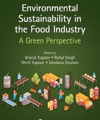 خرید و دانلود نسخه کامل کتاب Environmental Sustainability in the Food Industry: A Green Perspective