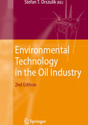خرید و دانلود نسخه کامل کتاب Environmental Technology in the Oil Industry