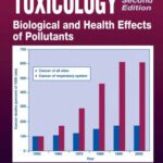 خرید و دانلود نسخه کامل کتاب Environmental Toxicology: Biological and Health Effects of Pollutants, Second Edition