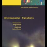 خرید و دانلود نسخه کامل کتاب Environmental Transitions: Transformation and Ecological Defense in Central and Eastern Europe