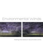 خرید و دانلود نسخه کامل کتاب Environmental Winds – Making the Global in Southwest China