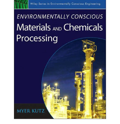 خرید و دانلود نسخه کامل کتاب Environmentally Conscious Materials and Chemicals Processing
