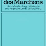 خرید و دانلود نسخه کامل کتاب Enzyklopädie des Märchens: Handwörterbuch zur historischen und vergleichenden Erzählforschung. Bd. 15. Verzeichnisse. Register. Corrigenda
