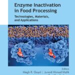 خرید و دانلود نسخه کامل کتاب Enzyme Inactivation in Food Processing: Technologies, Materials, and Applications
