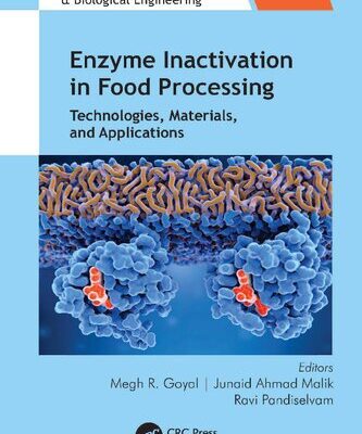 خرید و دانلود نسخه کامل کتاب Enzyme Inactivation in Food Processing: Technologies, Materials, and Applications