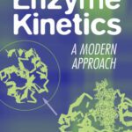 خرید و دانلود نسخه کامل کتاب Enzyme Kinetics : A Modern Approach
