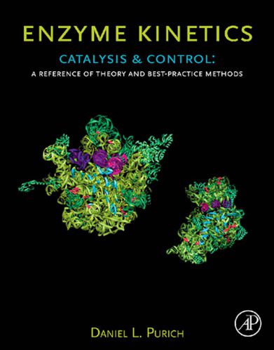 خرید و دانلود نسخه کامل کتاب Enzyme Kinetics: Catalysis & Control: A Reference of Theory and Best-Practice Methods_68e6178cd4bc1.jpeg خرید و دانلود نسخه کامل کتاب Enzyme Kinetics: Catalysis & Control: A Reference of Theory and Best-Practice Methods