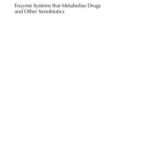 خرید و دانلود نسخه کامل کتاب Enzyme systems that metabolise drugs and other xenobiotics