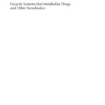 خرید و دانلود نسخه کامل کتاب Enzyme systems that metabolise drugs and other xenobiotics