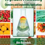 خرید و دانلود نسخه کامل کتاب Enzymes in Fruit and Vegetable Processing: Chemistry and Engineering Applications