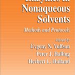 خرید و دانلود نسخه کامل کتاب Enzymes in Nonaqueous Solvents: Methods and Protocols