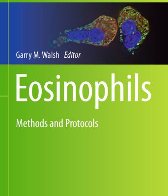 خرید و دانلود نسخه کامل کتاب Eosinophils: Methods and Protocols