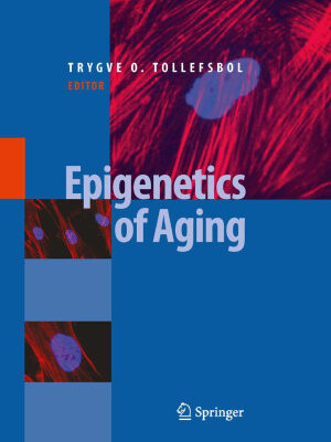 خرید و دانلود نسخه کامل کتاب Epigenetics of Aging