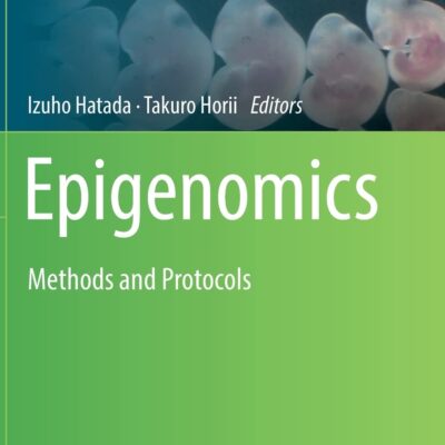 خرید و دانلود نسخه کامل کتاب Epigenomics: Methods and Protocols