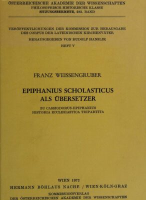 خرید و دانلود نسخه کامل کتاب Epiphanius Scholasticus als Übersetzer: Zu Cassiodorus-Epiphanius “Historia ecclesiastica tripartita”