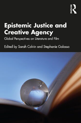 خرید و دانلود نسخه کامل کتاب Epistemic Justice and Creative Agency Global Perspectives on Literature and Film_68dfb5d69d184.jpeg خرید و دانلود نسخه کامل کتاب Epistemic Justice and Creative Agency Global Perspectives on Literature and Film