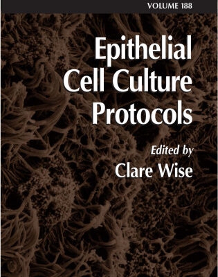 خرید و دانلود نسخه کامل کتاب Epithelial Cell Culture Protocols
