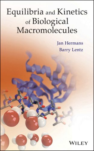 خرید و دانلود نسخه کامل کتاب Equilibria and Kinetics of Biological Macromolecules_68e5878271433.jpeg خرید و دانلود نسخه کامل کتاب Equilibria and Kinetics of Biological Macromolecules