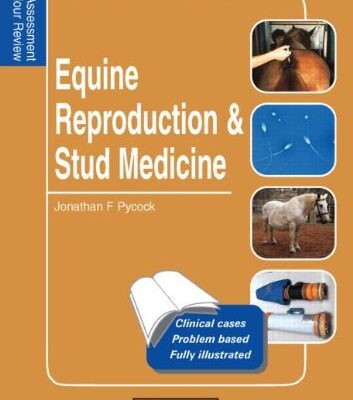 خرید و دانلود نسخه کامل کتاب Equine Reproduction & Stud Medicine: Self-Assessment Colour Review