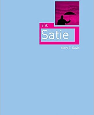خرید و دانلود نسخه کامل کتاب Erik Satie (Critical Lives) –  +  Pdf