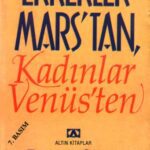 خرید و دانلود نسخه کامل کتاب Erkekler Mars’tan, Kadınlar Venüs’ten