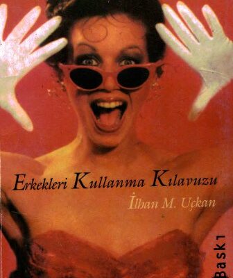 خرید و دانلود نسخه کامل کتاب Erkekleri Kullanma Kılavuzu