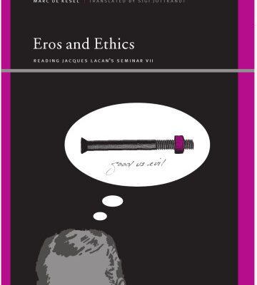 خرید و دانلود نسخه کامل کتاب Eros and Ethics: Reading Jacques Lacan’s Seminar VII