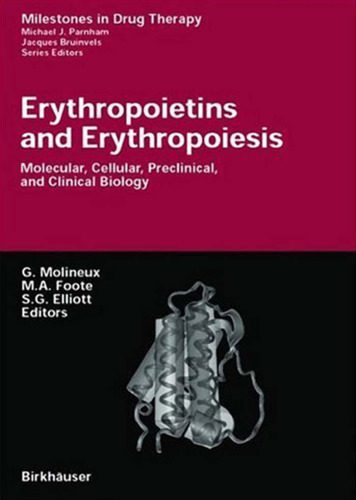 خرید و دانلود نسخه کامل کتاب Erythropoietins and Erythropoiesis: Molecular, Cellular, Preclinical, and Clinical Biology (Milestones in Drug Therapy)_68e54e8d39be2.jpeg خرید و دانلود نسخه کامل کتاب Erythropoietins and Erythropoiesis: Molecular, Cellular, Preclinical, and Clinical Biology (Milestones in Drug Therapy)