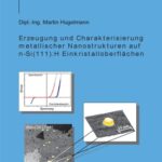 خرید و دانلود نسخه کامل کتاب Erzeugung und Charakterisierung metallischer Nanostrukturen auf n-Si(111):H Einkristalloberflachen