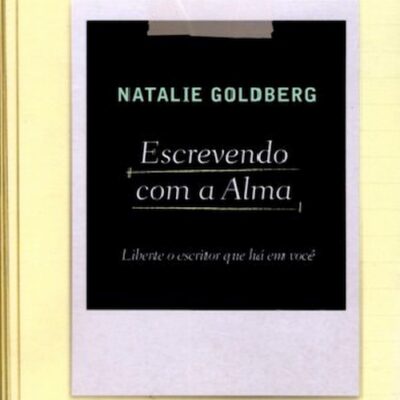 خرید و دانلود نسخه کامل کتاب Escrevendo com a alma: liberte o escritor que há em você