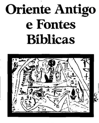 خرید و دانلود نسخه کامل کتاب Escritos do Oriente Antigo e Fontes Bíblicas