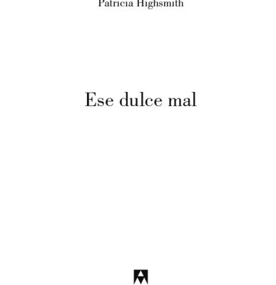 خرید و دانلود نسخه کامل کتاب Ese Dulce Mal