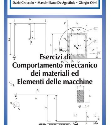 خرید و دانلود نسخه کامل کتاب Esercizi di Comportamento meccanico dei materiali ed Elementi delle macchine