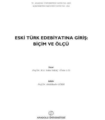 خرید و دانلود نسخه کامل کتاب Eski Türk Edebiyatına Giriş: Biçim ve Ölçü
