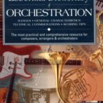 خرید و دانلود نسخه کامل کتاب Essential Dictionary of Orchestration: The Most Practical and Comprehensive Resource for Composers, Arrangers and Orchestrators