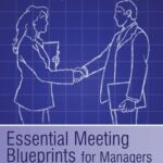 خرید و دانلود نسخه کامل کتاب Essential Meetings Blueprints for Managers